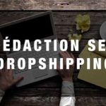 rédaction SEO dropshipping